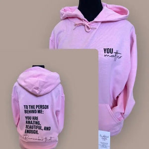 082 - 09 'You Matter' Hoodie - Thumbprint Designs - Painted Door on Main