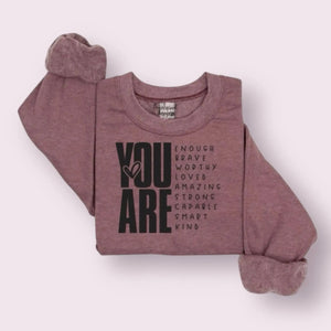 082 - 90 'You Are' Crewneck - Thumbprint Designs - Painted Door on Main