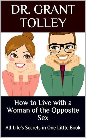 141 - 05 How to Live with a Women of the Opposite Sex - Dr. Grant Tolley - Painted Door on Main