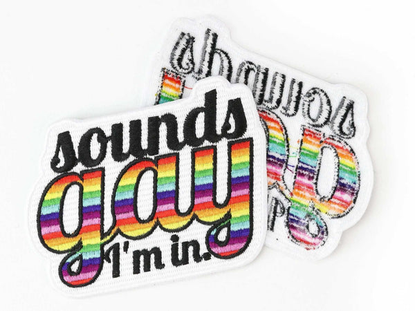 875 - 05 Sounds Gay, I'm In! Patch - Ifs, Ands, Or Buttons - Painted Door on Main