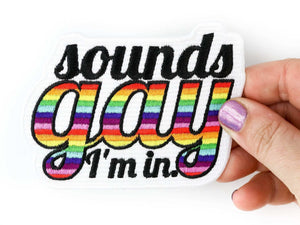 875 - 05 Sounds Gay, I'm In! Patch - Ifs, Ands, Or Buttons - Painted Door on Main