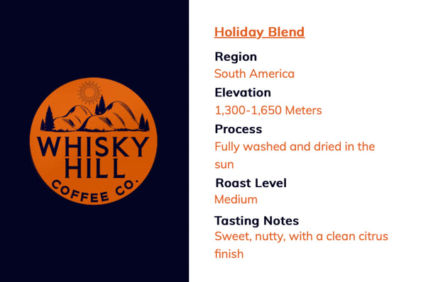 853-04 Holiday Blend Roast - Whisky Hill Coffee