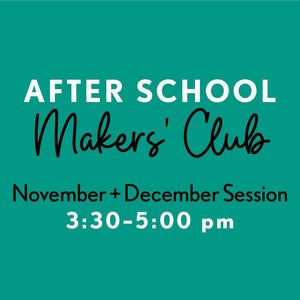 After School Makers’ Club | November + December Session - Painted Door on Main