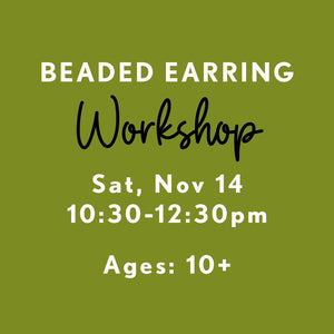 Beaded Earring Workshop | 10+ - Painted Door on Main