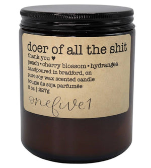 'Doer of all the shit' Candle - onefive1 - Painted Door on Main