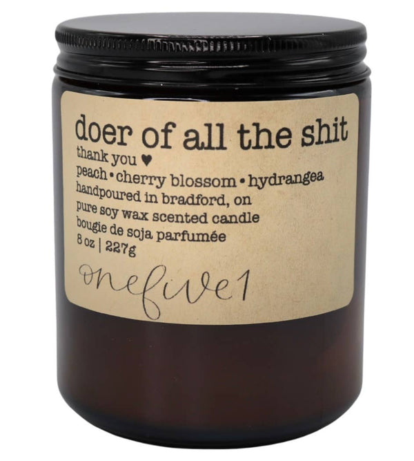 'Doer of all the shit' Candle - onefive1 - Painted Door on Main