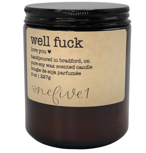 'Well fuck' Candle - onefive1 - Painted Door on Main