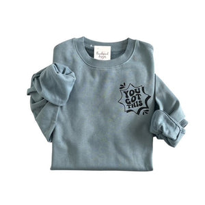 'You Got This' Crewneck - Painted Door on Main