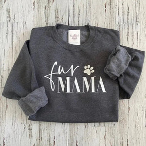 082 - 12 'Fur Mama' Crewneck - Thumbprint Designs - Painted Door on Main