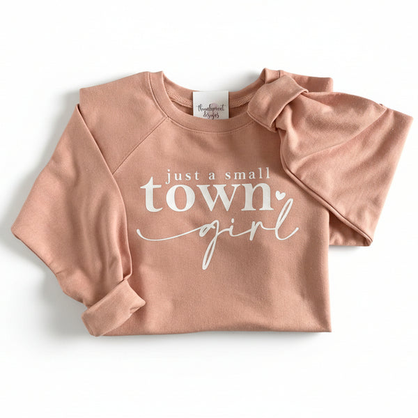 'Just A Small Town Girl' Crewneck - Thumbprint Designs - Painted Door on Main